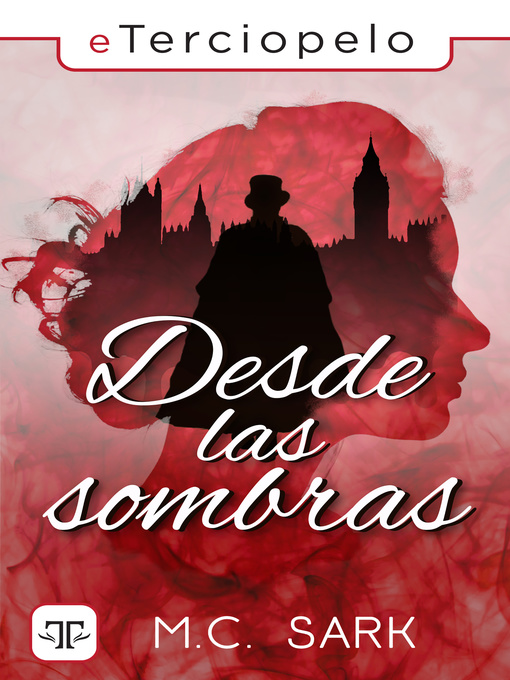 Title details for Desde las sombras by M.C. Sark - Available